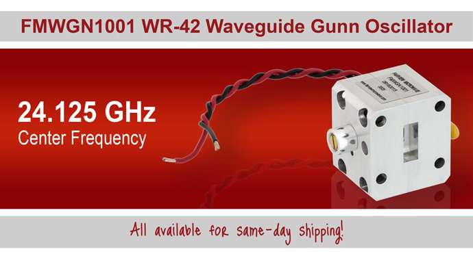 FMWGN1001 WR-42 Waveguide Gunn Oscillator  with a Center Frequency of 24.125 GHz